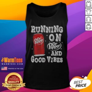 Awesome Running On Dr Pepper And Good Vibes tank top featuring a vibrant design perfect for summer workouts.