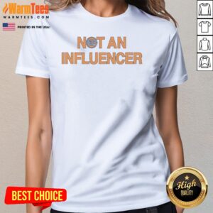 Premium Not An Influencer New York Knicks NBA Basketball Ladies Shirt