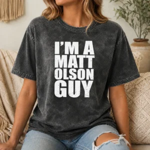 Awesome Im A Matt Olson Guy Atlanta Braves MLB Washed T-Shirt