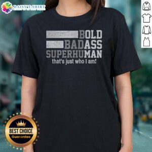 Good Saying Gag Gift Birthday Husband Dad Fathers Day Ladies Shirt featuring a humorous quote perfect for gifting.