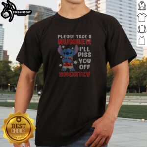 Hot Stitch Please Take A Number Ill Piss You Off Shortly