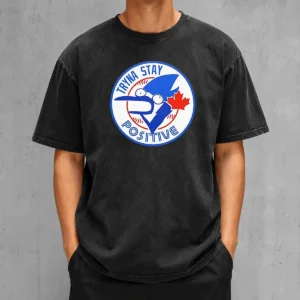 Pretty Tryna Stay Positive Blue Jay Baseball Logo Washed T-Shirt