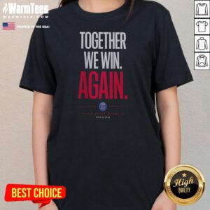 Awesome Paris Saint Germain Together We Win Again 2025 2026 ladies tee featuring a vibrant team graphic