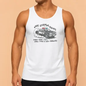 Nice Joe Stamm Band Every Time I Fall Lord I Find A Way Forward Police Car Tank Top
