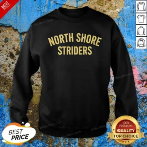 Hot North Shore Striders Sweatshirt