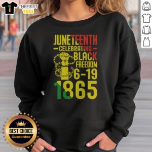 Pretty Juneteenth Celebrating Black Freedom 6 19 1865 Sweatshirt featuring vibrant colors and meaningful design.