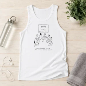Pretty Nobel Peace Prize Committee Just For Fun Let'S Give It To Obama Again Tank Top