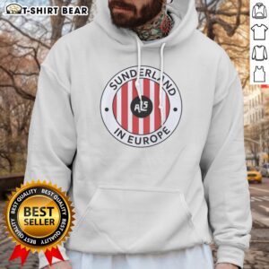 Funny Sunderland Association Football Club English Football League Als In Europe Hoodie displayed on a neutral background