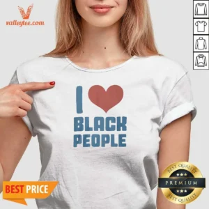 Funny Bre Scullark I Love Black People V-Neck Shirt