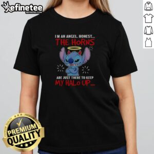 Nice Stitch I'M An Angel Honest The Horns Are Just There To Keep My Halo Up girlt shirt displayed on a hanger