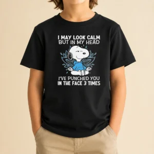 Top Snoopy I May Look Calm But In My Head I'Ve Punched You In The Face 3 Times Kids T-Shirt