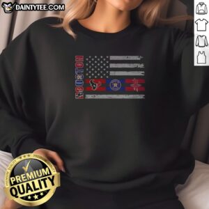 Nice Houston Sport Teams Texans Astros Rockets American Flag Houston USA Independence Day Sweatshirt