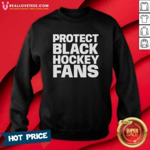 Top Protect Black Hockey Fans Sweatshirt