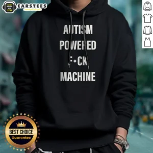 Pretty Autism Powered Fck Machine Humor Hoodie