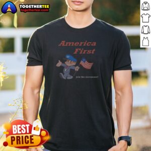 Original America First Join The Movement Shirt in classic fit with bold text design