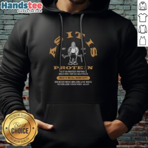 Top Asitus Est 2012 Protein As It Is Pop Rock Delivery Not Guaranteed Hoodie displayed in a comfortable setting
