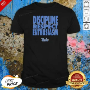 Original UCLA Bruins Discipline Respect Enthusiasm