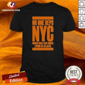 Original No One Reps NYC Harder Than A New Yorker Living In Atlanta