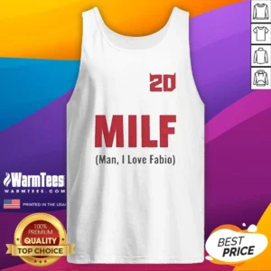 Original 20 Milf Man I Love Fabio Tank Top