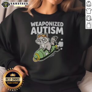 Pretty Weaponized Autism Raccoon Riding Rocket Bomb Funny Parody Humor Casual Cotton sweatshirt displayed on a hanger