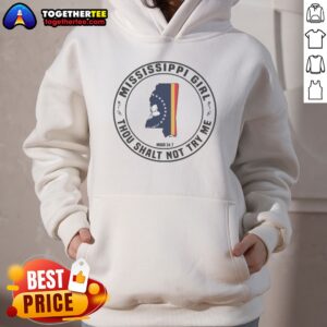 Funny Mississippi Girl Thou Shalt Not Try Me Mood 24 7 State Map Hoodie featuring a playful design
