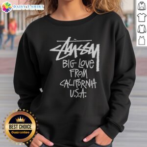 Premium Stussy Big Love From California USA Sweashirt featuring a bold graphic design