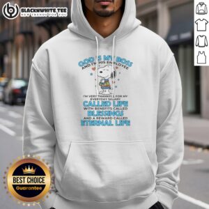 Top Snoopy Peanuts God Is My Boss And I'M His Employee Life Blessings Eternal Life Hoodie displayed in a cozy setting