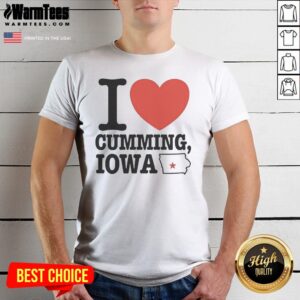 Pretty I Heart Cumming Iowa shirt featuring bold lettering on a comfortable short-sleeve cotton tee