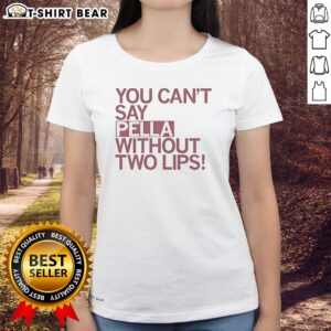 Hot You Can Not Say Pella Without Two Lips Knicks Jalen Brunson NBA Parody Ladies shirt on display