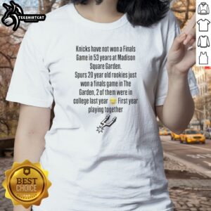 Pretty Knicks Have Not Won A Finals Game In 53 Years At Madison Square Garden Ladies shirt in black, short-sleeve crew neck