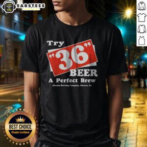 Awesome Try 36 Beer A Perfect Brew Altoona Brewing Company Retro shirt featuring a vintage beer logo.