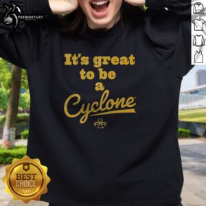 Top It Is Great To Be A Cyclone Iowa State University NCAA Logo Athletic Team Sweatshirt showcasing vibrant colors and logo.