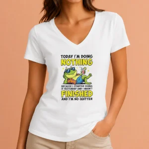 Top Frog Today I'M Doing Nothing Because I Started Doing It Yesterday And I Wasn'T Finis V-Neck Shirt