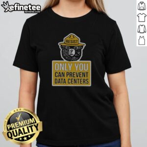 Pretty Smokey Bear US Forest Service Resist Only You Can Prevent Data Centers girlt shirt on a light background