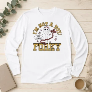 Original Im Not A Toy Story Forky Im Trash Long Sleeve Shirt