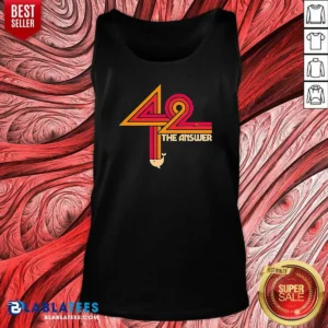 Nice The Hitchhiker'S Guide To The Galaxy 42 The Ultimate Answer Tank Top