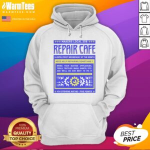 Nice Makers Local 256 Repair Cafe Gear Wrench Need Help Repairing Something hoodie featuring a unique repair theme.