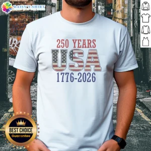 Pretty 250 Years USA 1776 2026 250th Anniversary American Flag