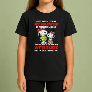 Premium Snoopy Just When I Think My Daughter Is Nothing Like Me She Proudly Shows Her Attitude kids t shirt in white, children's short sleeve tee