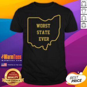 Awesome Ohio Worst State Ever Buckeye Columbus Cleveland Cincinnati Midwest United States shirt displayed on a flat surface