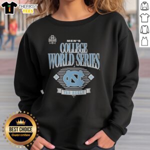 Pretty North Carolina Tar Heels College World Series 2026 Omaha NCAA Championship Sweatshirt featuring team colors