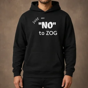 Original Randy Weaver Just Say No To Zog Hoodie