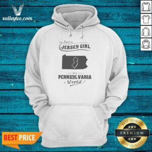 Pretty Just A Jersey Girl In A Pennsylvania World Map hoodie optimized image showing a comfortable pullover hoodie with map design