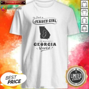 Pretty Just A Jersey Girl In A Georgia World shirt optimized, short sleeve cotton tee with bold text design