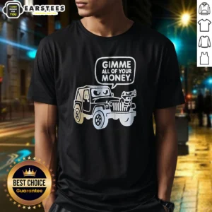 Original Gimme All Of Your Money
