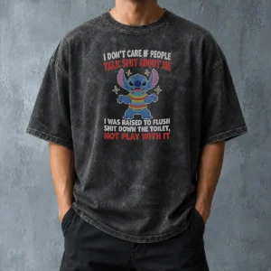 Top Stitch I Don'T Care If People Talk Shit About Me Washed T-Shirt