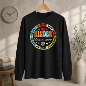 Hot Kinder Dream Team Long Sleeve Shirt