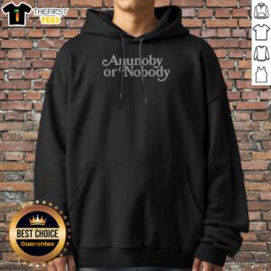 Awesome Anunoby Or Nobody Hoodie in black with bold white text design, featuring a comfortable pullover style and front pocket