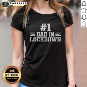 Pretty #1 Dad In Lockdown ladies shirt with a vibrant graphic design, perfect for casual wear.