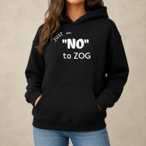 Nice Randy Weaver Just Say No To Zog Hoodie in black, front view with drawstring hood and kangaroo pocket